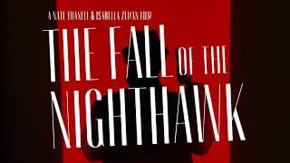 The Fall of the Nighthawk