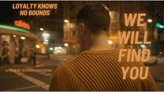 We Will Find YOU - trailer -- thriller, mystery, suspense - short film - Judson Vaughan