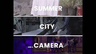 SUMMER, CITY AND A CAMERA _ Anas Zawahri _ 2022 Official Trailer