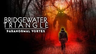 Bridgewater Triangle: Paranormal Vortex | Official Trailer | Horror Brains