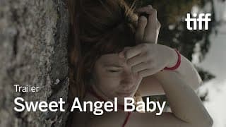 SWEET ANGEL BABY Trailer | TIFF 2024
