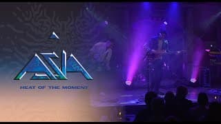 Asia - "Heat Of The Moment" - Official Live Video