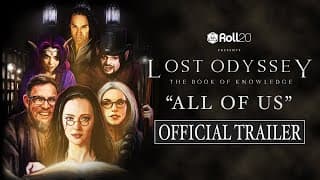 Lost Odyssey: The Book of Knowledge (2019) Live D&D Event | "All of Us" Official Trailer