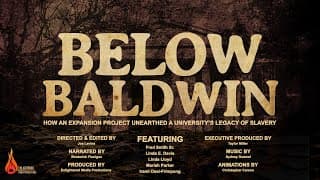 [CC] Below Baldwin: How an Expansion Project Unearthed a University's Legacy of Slavery
