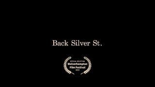 Back Silver St. | Horror Short Film