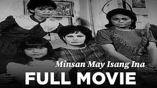 MINSAN MAY ISANG INA: Nora Aunor, Charito Solis and Maricel Soriano | Full Movie