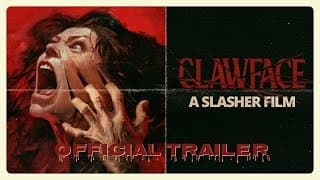 CLAWFACE - Official Trailer 4K (2024) - A Slasher Film