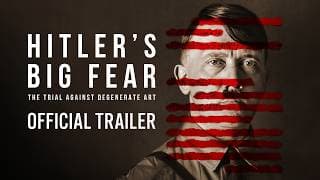 Hitler’s Big Fear: The Trial Against Degenerate Art - Official Trailer (AU)