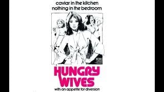 Hungry Wives Original Trailer