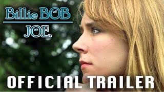BILLIE BOB JOE  | Official Trailer (2015)