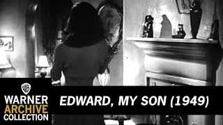 Edward, My Son (Original Theatrical Trailer)
