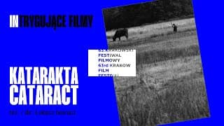 Katarakta / Cataract reż. Łukasz Iwanicz - Trailer