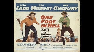 ONE FOOT IN HELL (1960) Theatrical Trailer - Alan Ladd, Don Murray, Dan O'Herlihy