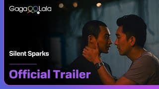 Silent Sparks | Official Trailer | Watch the Taiwanese gay movie👭