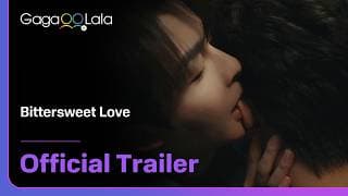 Bittersweet Love - Official Trailer