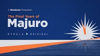 Wendover — Majuro — Trailer