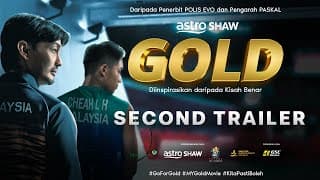 GOLD - SECOND TRAILER | KINI DI PAWAGAM | DAPATKAN TIKET SEKARANG