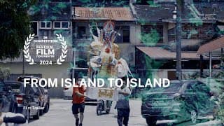 From Island to Island (由島至島) - Trailer | FFD 2024