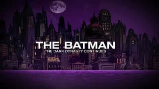 The Batman "The Dark Dynasty Continues" Special Feature