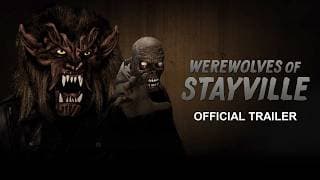 Werewolves of Stayville - Official Trailer