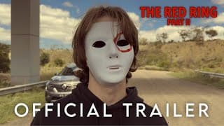 The Red Ring: Part II | Official Trailer