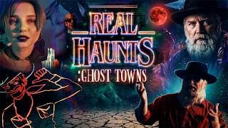 Real Haunts: Ghost Towns | I Ain't Afraid!