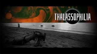 Thalassophilia Official Trailer