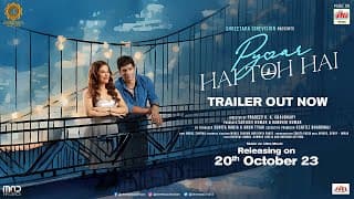 Pyaar Hai Toh Hai - OFFICIAL TRAILER | Karan, Paanie, Abhishek, Pradeep, Sanjeev| In theaters 20 Oct