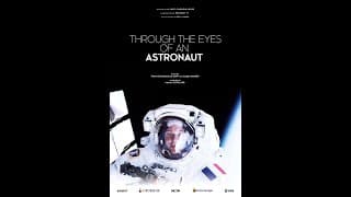 THROUGH THE EYES OF AN ASTRONAUT - Trailer