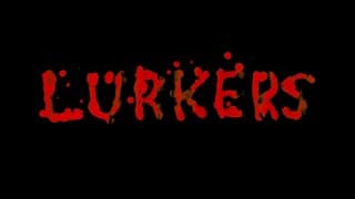 Lurkers | Short Horror Film