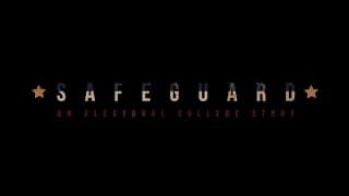 Trailer - "Safeguard: An Electoral College Story"