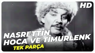 Nasrettin Hoca ve Timurlenk - Eski Türk Filmi Tek Parça (Restorasyonlu)