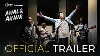 Official Trailer - Awal & Akhir