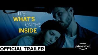 It's What's on the Inside - Official Trailer