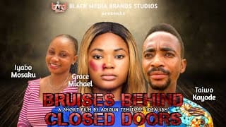 Bruises Behind Closed Doors |Trailer| Nollywood Movie 2024 |Grace Michael | Adigun Temitope Idealism