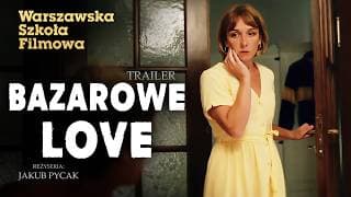 BAZAROWE LOVE (2025) | reż. Jakub Pycak | TRAILER
