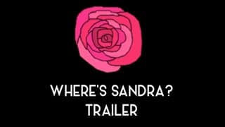 Where's Sandra Trailer