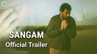 Sangam | Official Trailer | Going Live 14th June