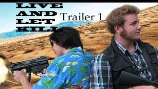 LIVE AND LET KILL - Trailer 1