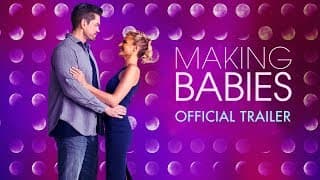Making Babies (2019) - Official Trailer