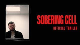 Sobering Cell (2022) - Official Trailer