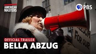 Bella! This Woman's Place is in the House | Bella Abzug | Official Trailer | American Masters | PBS