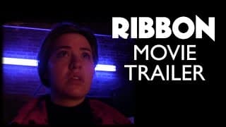 RIBBON - Independent Movie Trailer