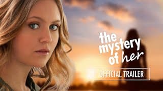 The Mystery of Her | OFFICIAL TRAILER 2022
