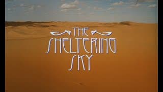 The Sheltering Sky (1990) Theatrical Trailer 35mm FLAT