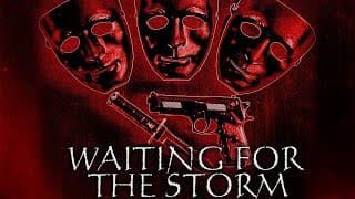 Waiting for the Storm - Trailer