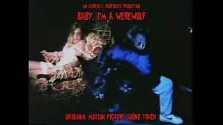 Baby, I'm A Werewolf  - Official Music Video