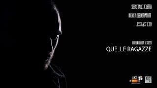 Quelle Ragazze - Trailer di lancio