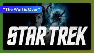 Star Trek (2009) Trailer - "The Wait Is Over"
