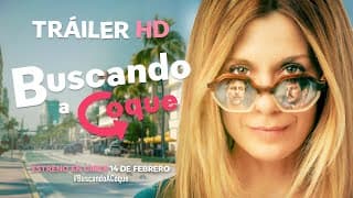 BUSCANDO A COQUE. Tráiler oficial. 14 de febrero en cines.
